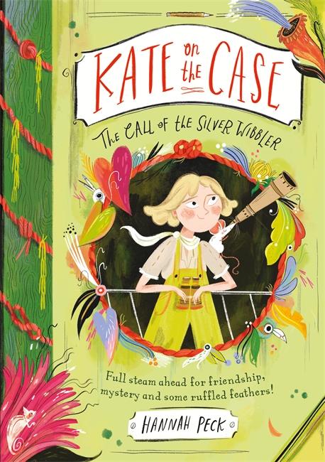 Vorderes Coverbild Kate on the Case: The Call of the Silver Wibbler (Kate on the Case 2)