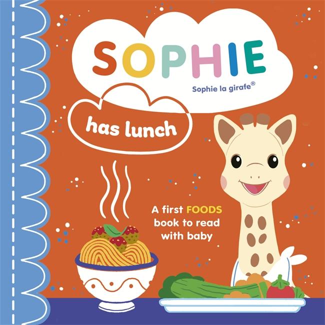 Vorderes Coverbild Sophie la girafe: Sophie Has Lunch