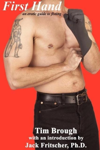 Vorderes Coverbild First Hand: An Erotic Guide to Fisting