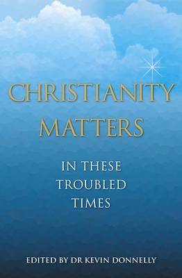Vorderes Coverbild Christianity Matters: In These Troubled Times