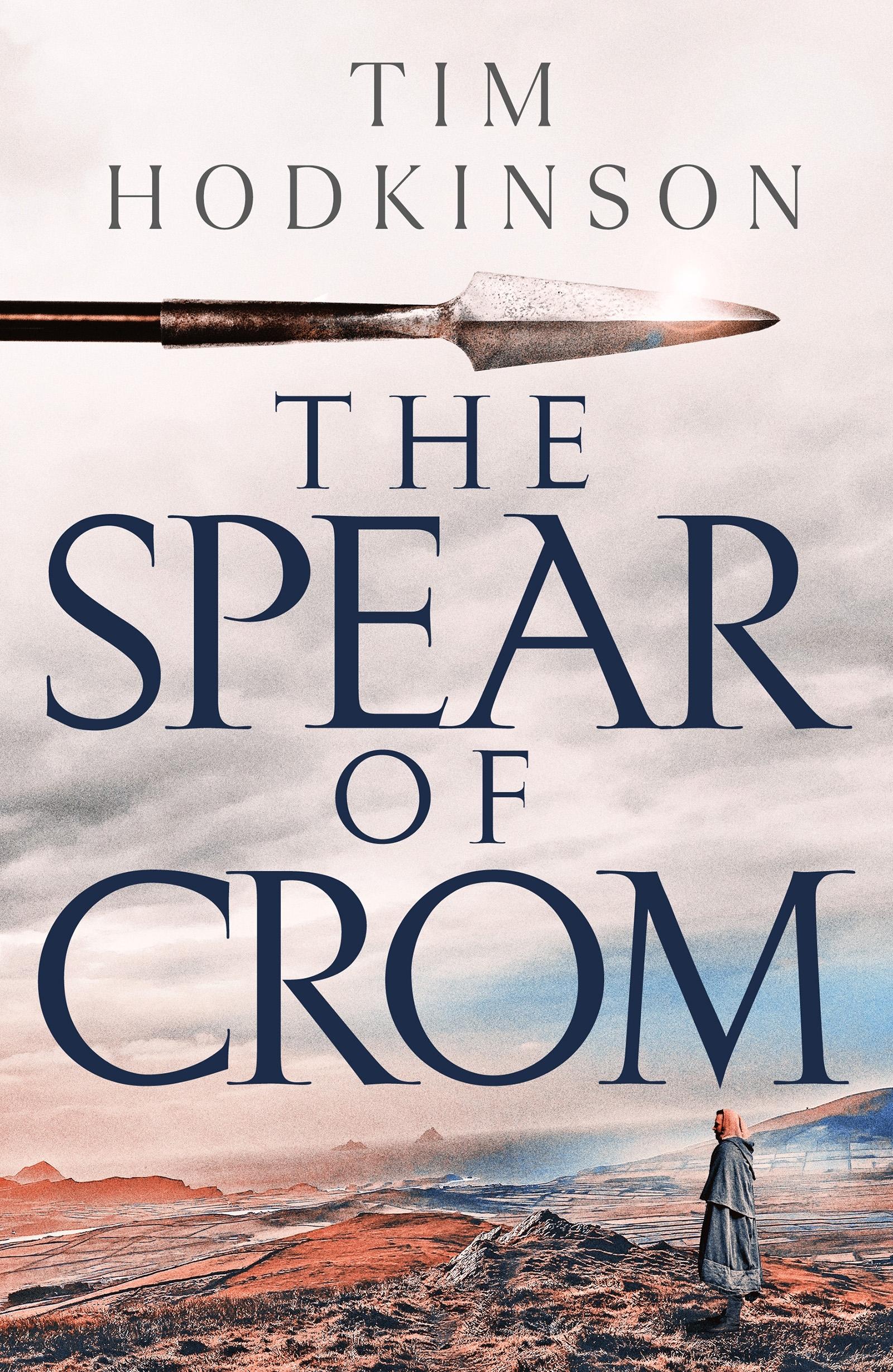 Vorderes Coverbild The Spear of Crom