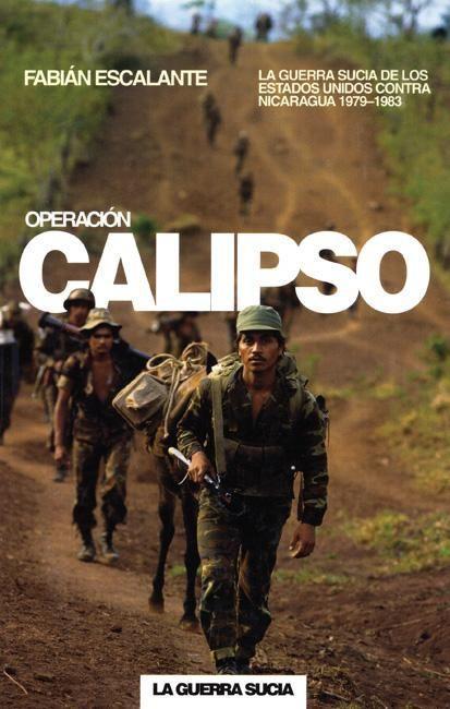 Vorderes Coverbild Operación Calipso: La Guerra Sucia de Estados Unidos Contra Nicaragua