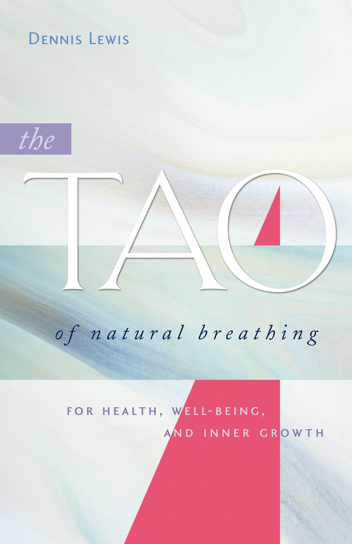 Vorderes Coverbild The Tao of Natural Breathing