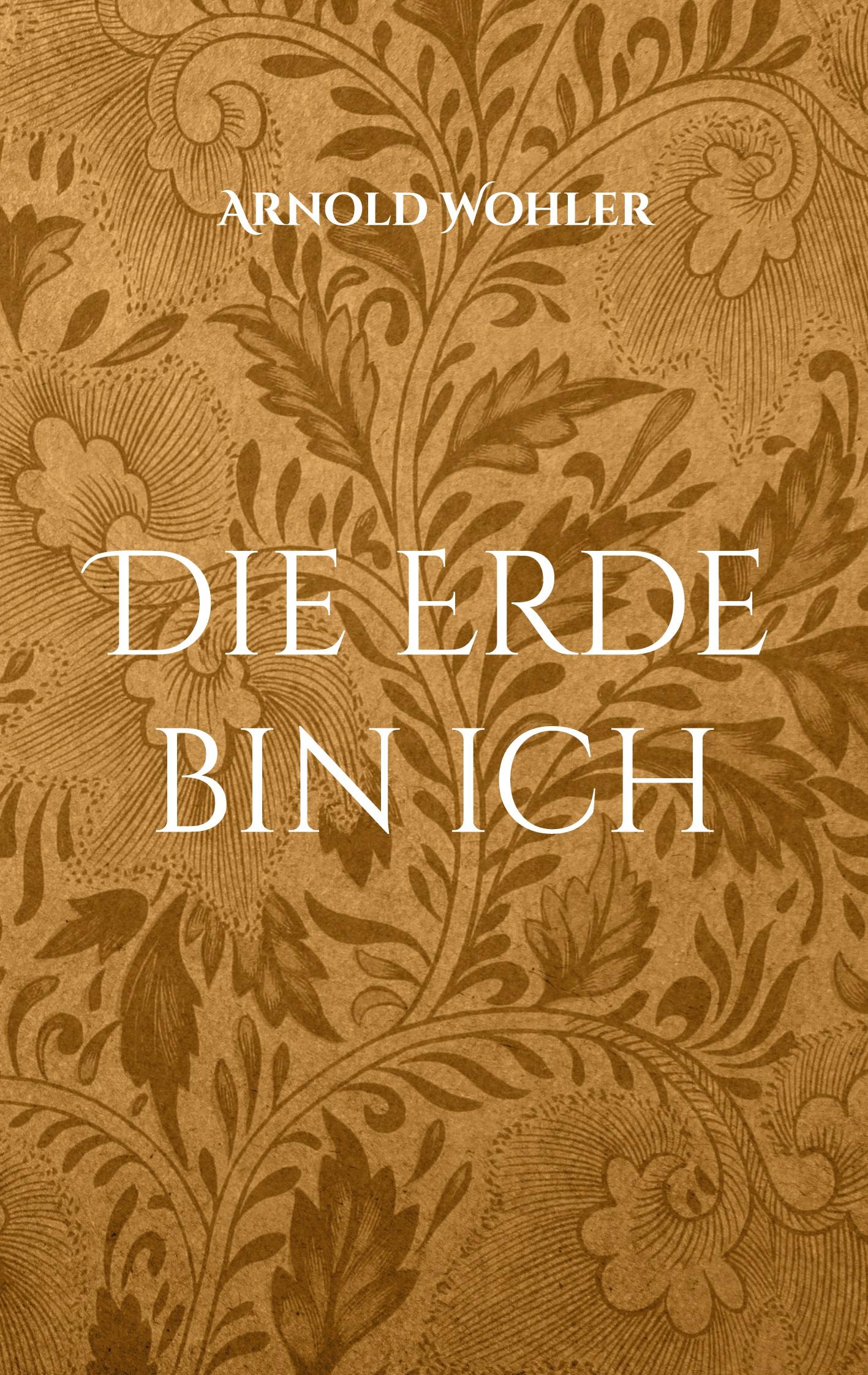 Vorderes Coverbild Die Erde bin ich