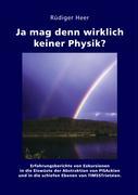 Vorderes Coverbild Ja mag denn wirklich keiner Physik?
