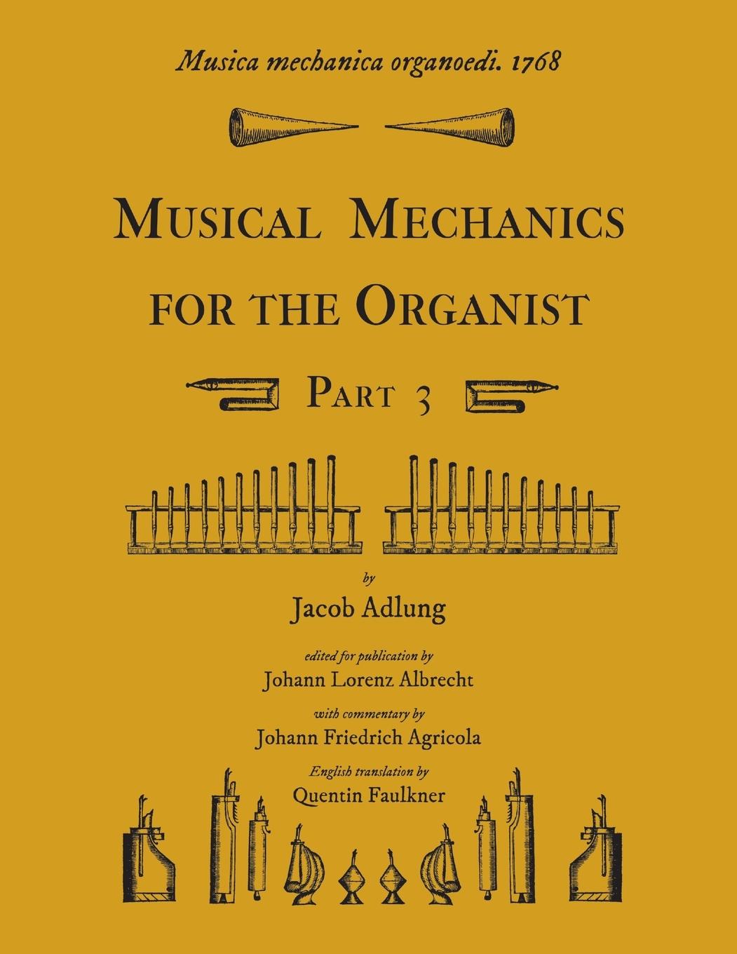 Vorderes Coverbild Musica mechanica organoedi / Musical mechanics for the organist, Part 3