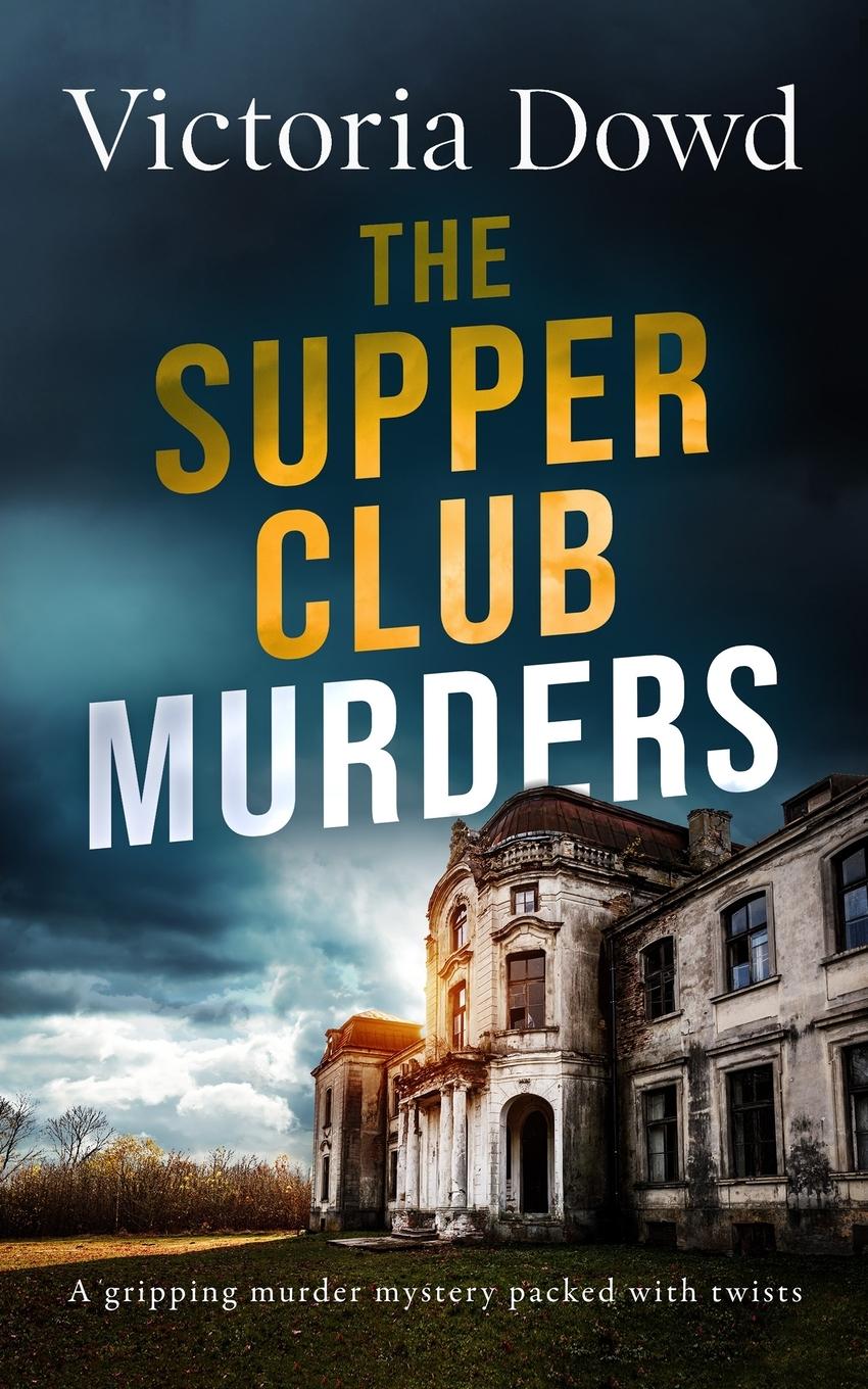 Vorderes Coverbild THE SUPPER CLUB MURDERS a gripping murder mystery packed with twists