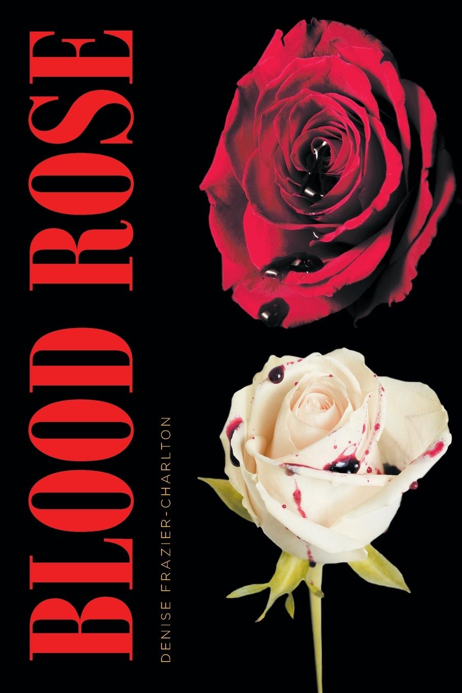 Vorderes Coverbild Blood Rose