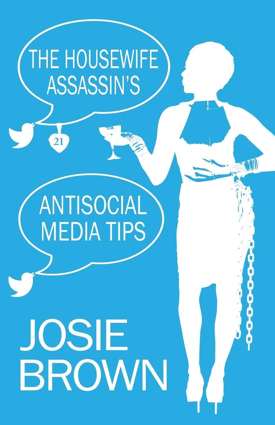 Vorderes Coverbild The Housewife Assassin's Antisocial Media Tips