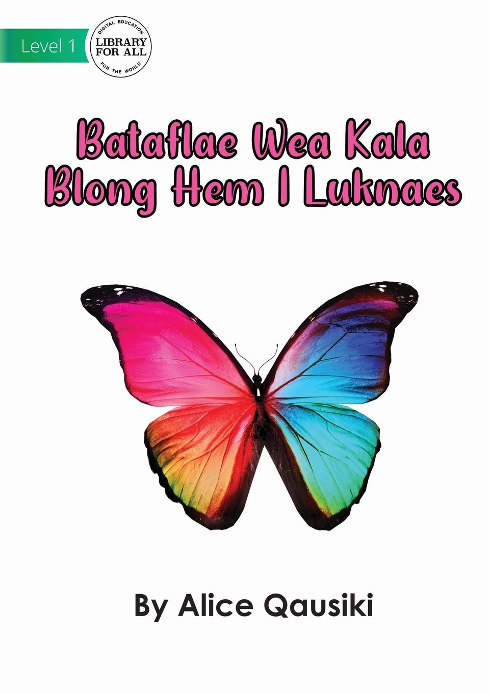 Vorderes Coverbild A Colourful Butterfly - Bataflae Wea Kala Blong Hem I Luknaes