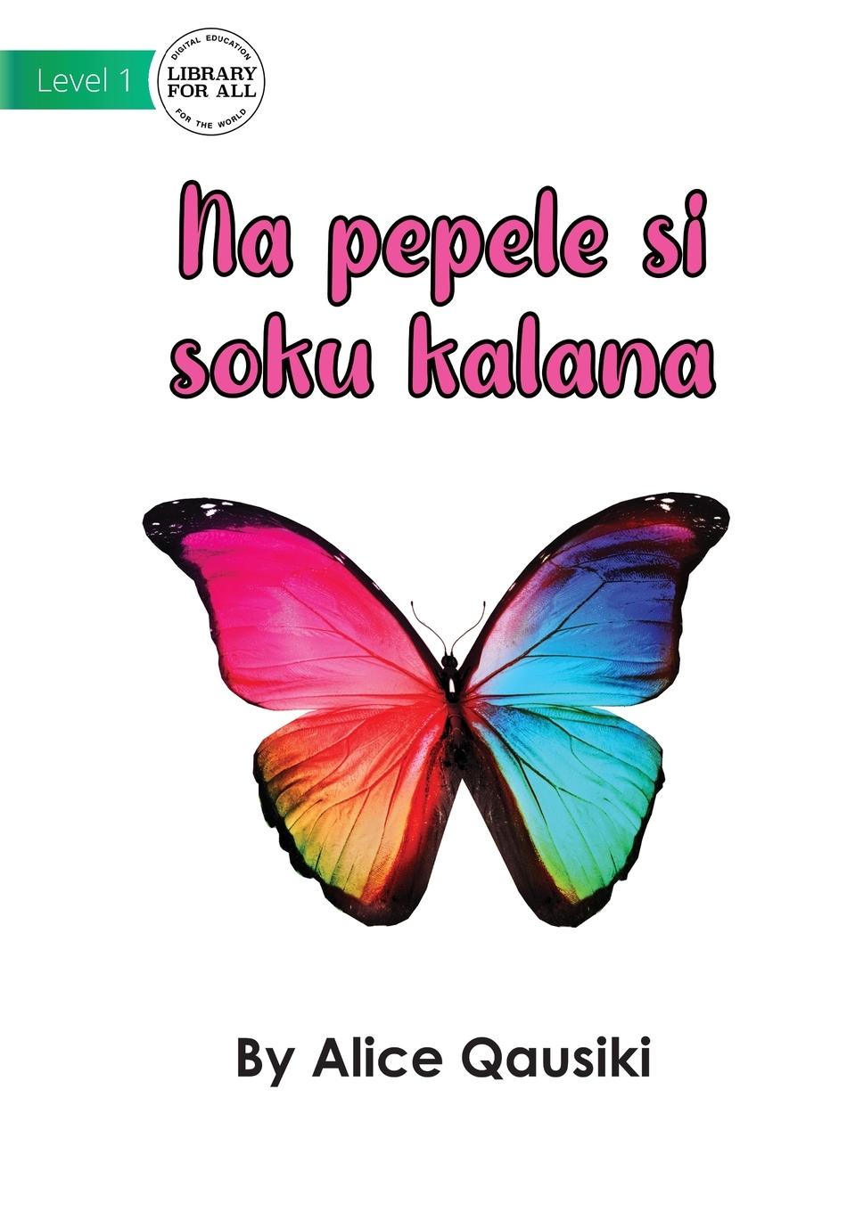 Vorderes Coverbild A Colourful Butterfly - Na pepele si soku kalana