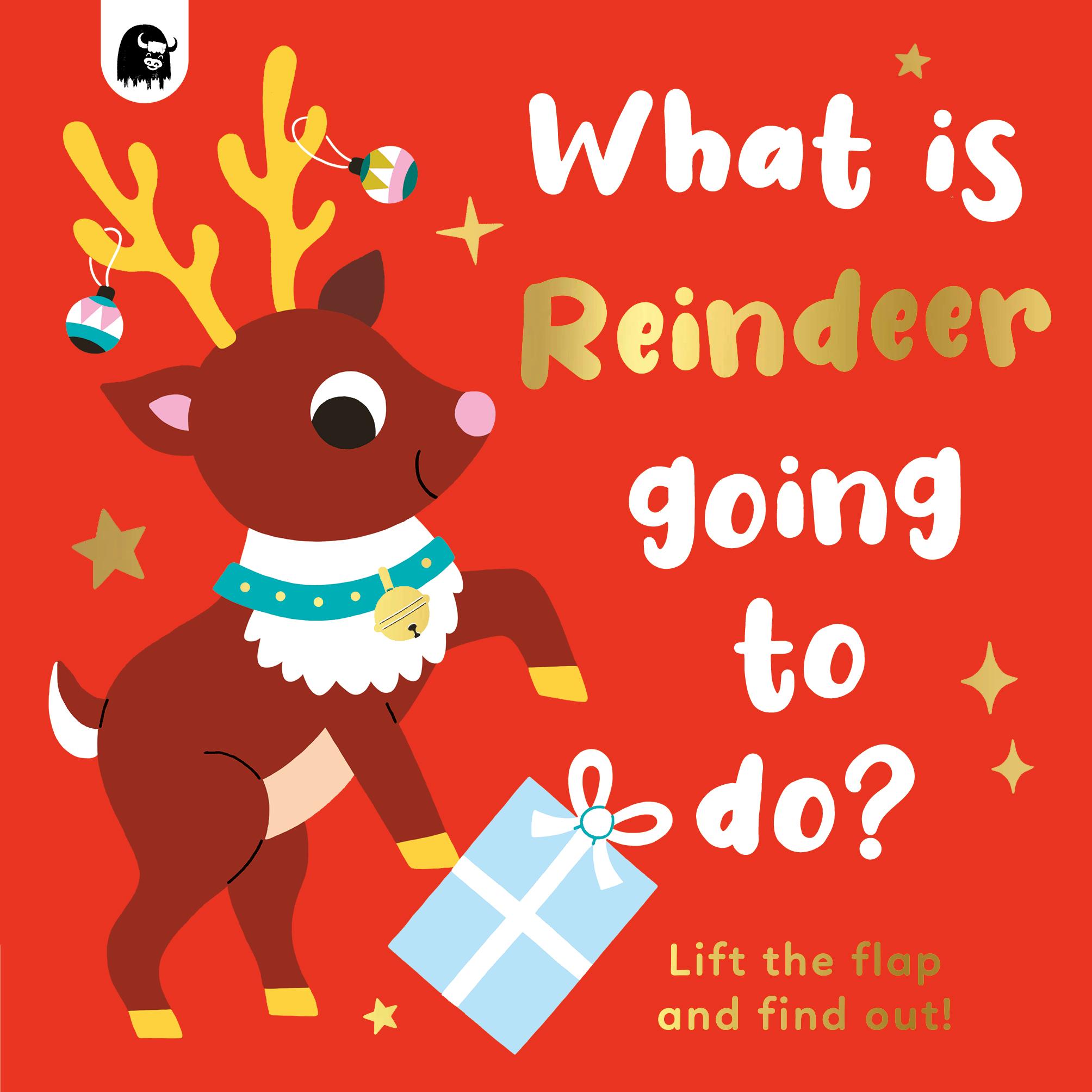 Vorderes Coverbild What Is Reindeer Going to Do?
