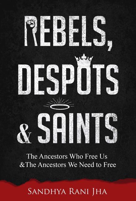 Vorderes Coverbild Rebels, Despots, and Saints