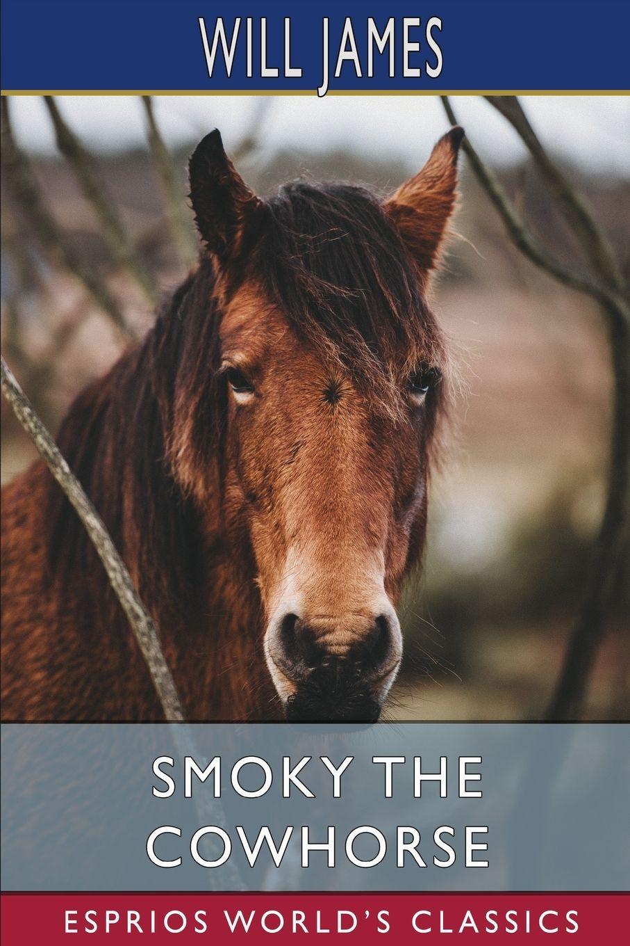 Vorderes Coverbild Smoky the Cowhorse (Esprios Classics)