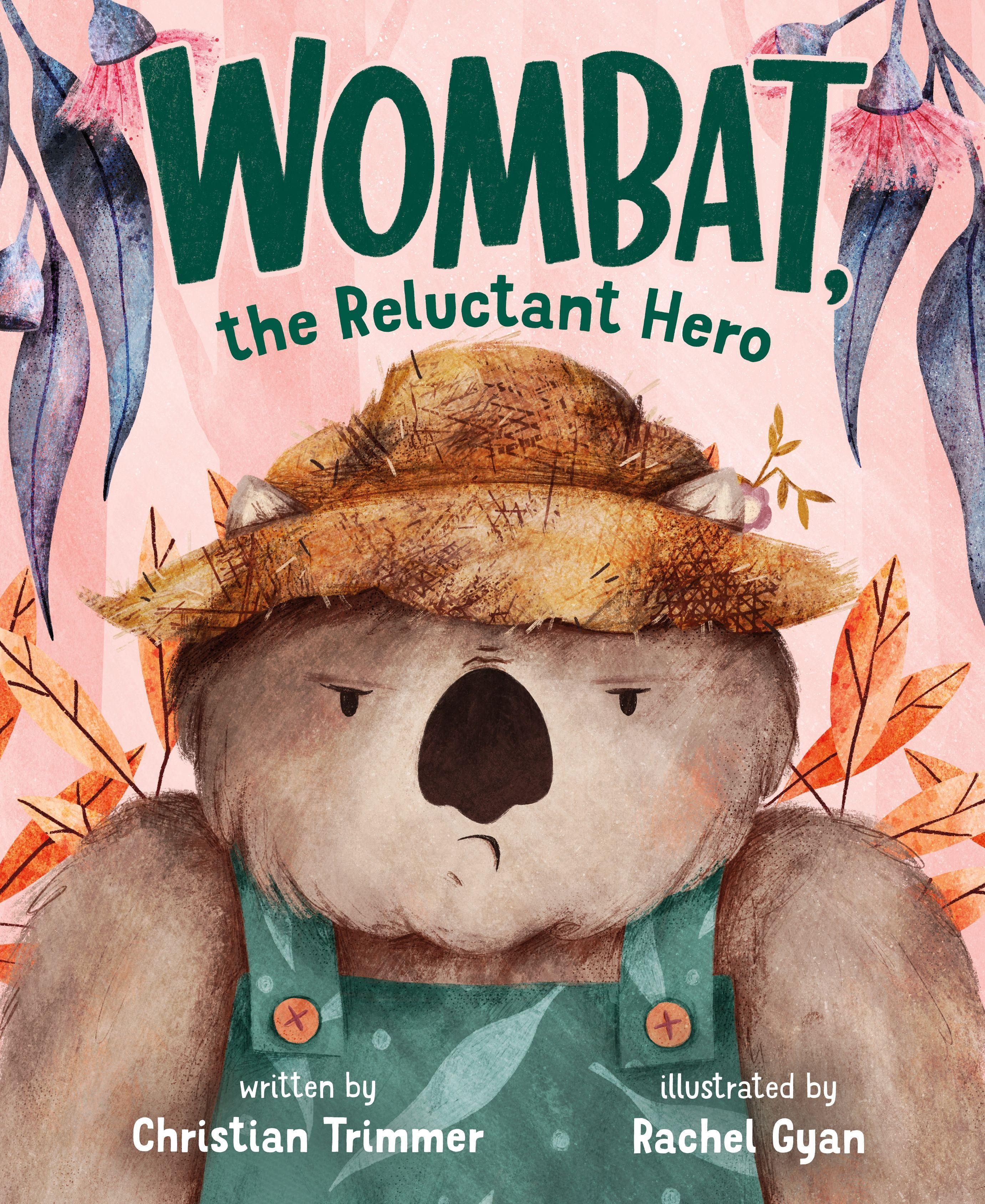 Vorderes Coverbild Wombat, the Reluctant Hero