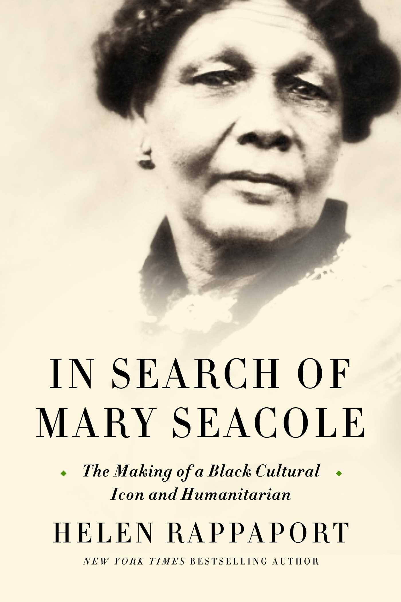 Vorderes Coverbild In Search of Mary Seacole: The Making of a Black Cultural Icon and Humanitarian