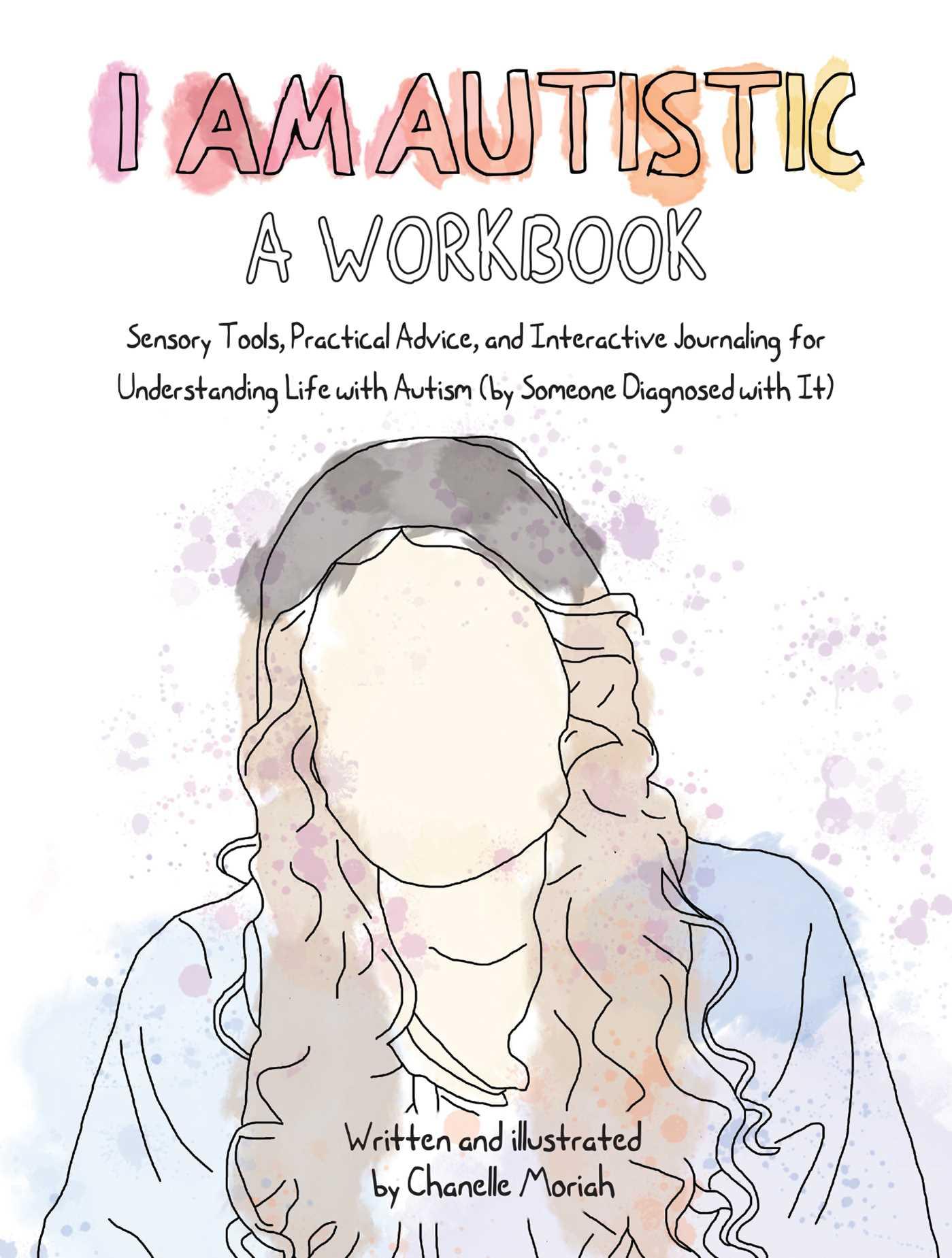 Vorderes Coverbild I Am Autistic: A Workbook