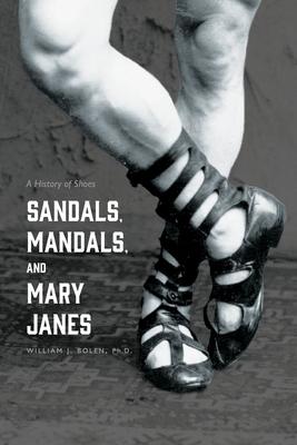 Vorderes Coverbild Sandals, Mandals, and Mary Janes