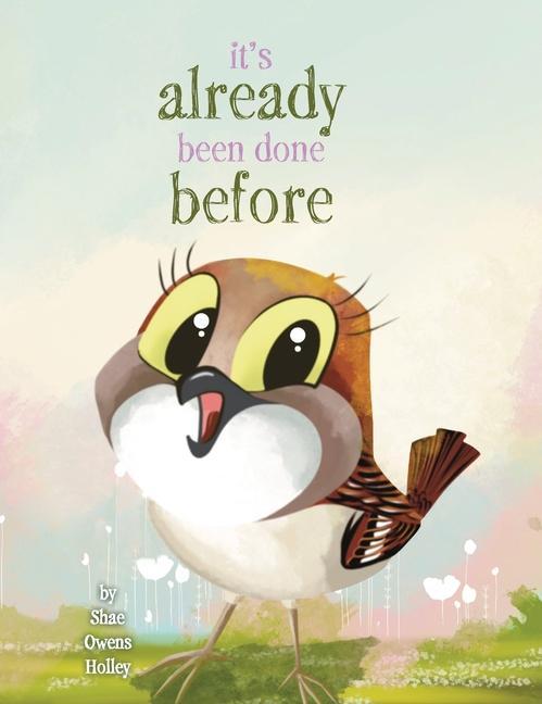 Vorderes Coverbild It's Already Been Done Before