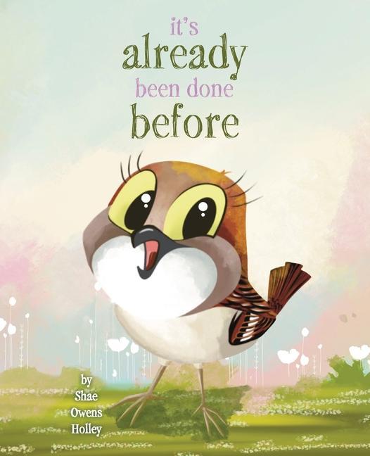 Vorderes Coverbild It's Already Been Done Before