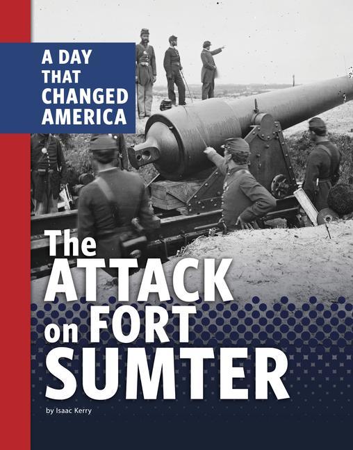 Vorderes Coverbild The Attack on Fort Sumter