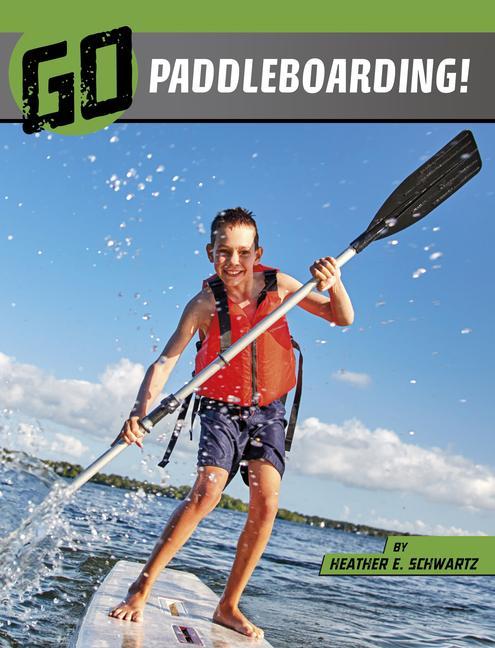 Vorderes Coverbild Go Paddleboarding!