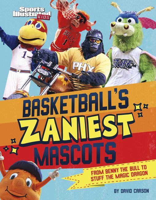 Vorderes Coverbild Basketball's Zaniest Mascots