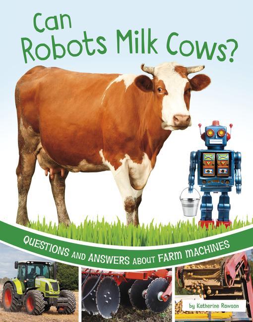 Vorderes Coverbild Can Robots Milk Cows?