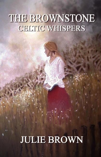 Vorderes Coverbild The Brownstone: Celtic Whispers: Celtic Whispers Volume 3