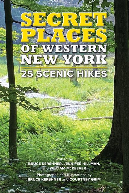 Vorderes Coverbild Secret Places of Western New York: 25 Scenic Hikes
