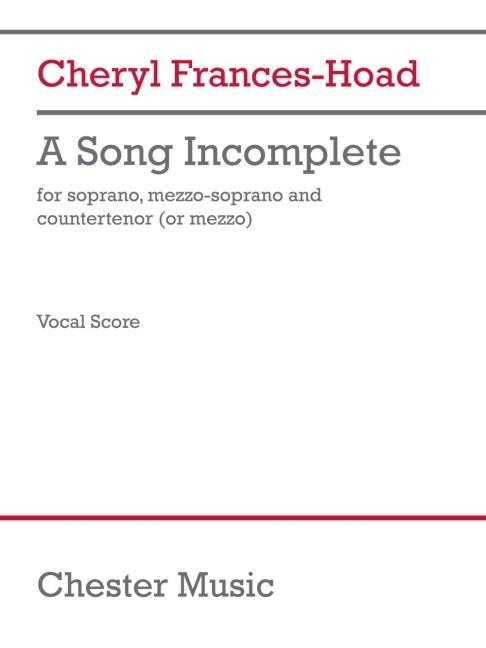 Vorderes Coverbild A Song Incomplete (3 Performance Scores)