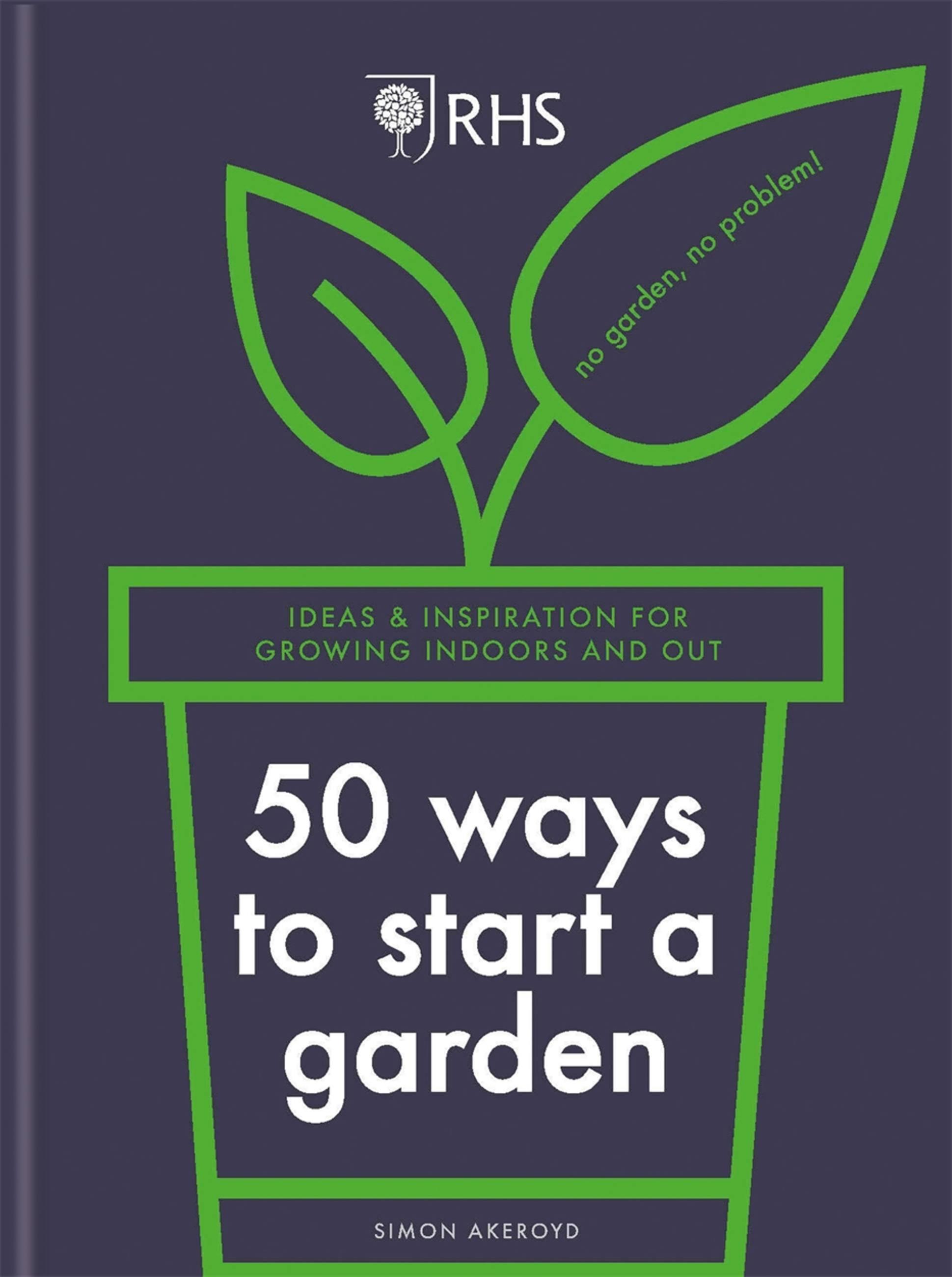 Vorderes Coverbild RHS 50 Ways to Start a Garden