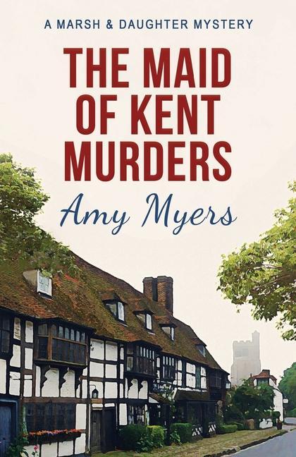 Vorderes Coverbild The Maid of Kent Murders