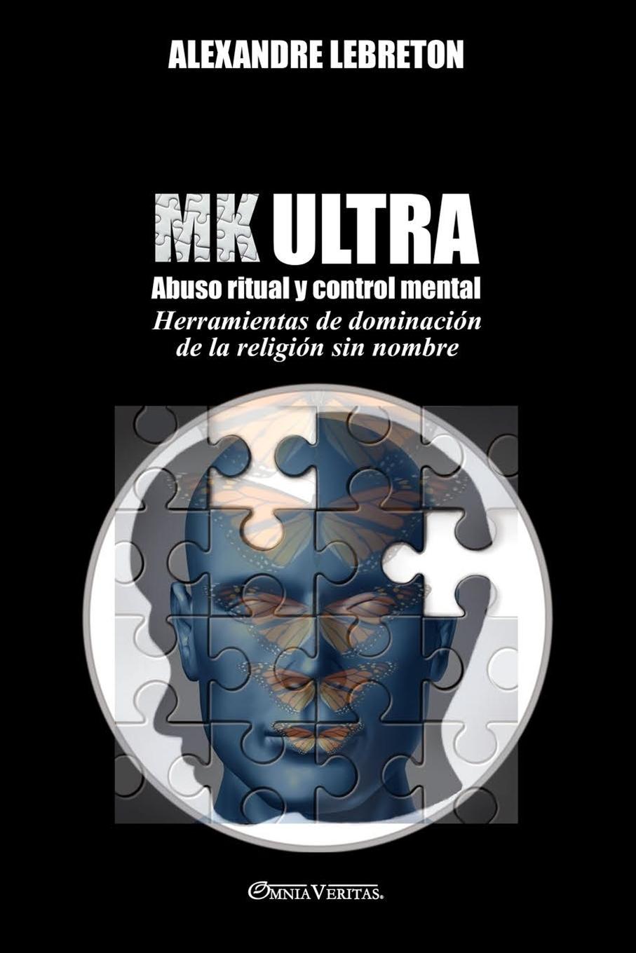 Vorderes Coverbild MK Ultra - Abuso ritual y control mental