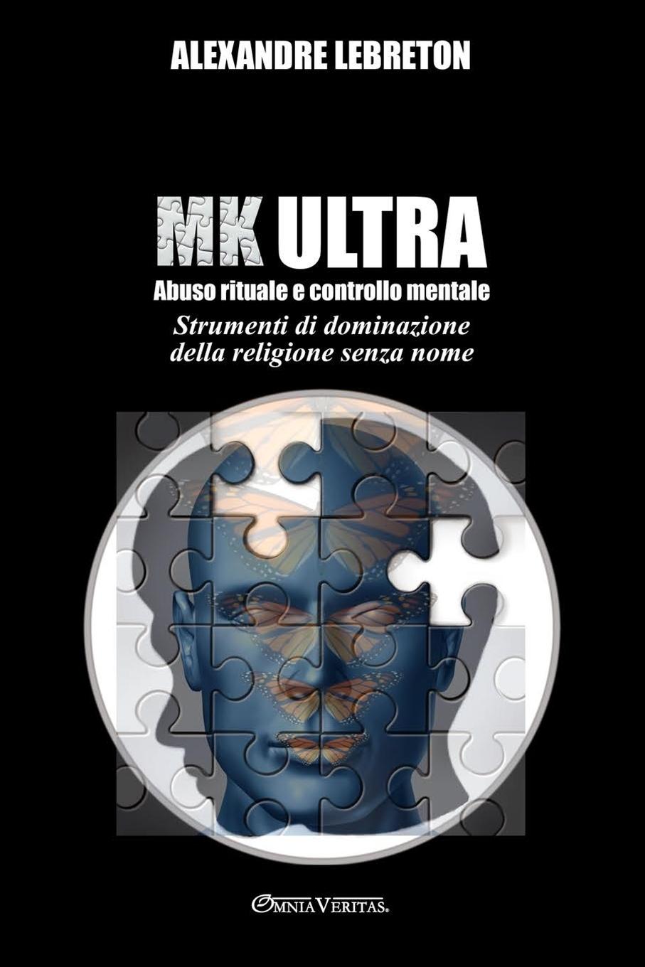 Vorderes Coverbild MK Ultra - Abuso rituale e controllo mentale