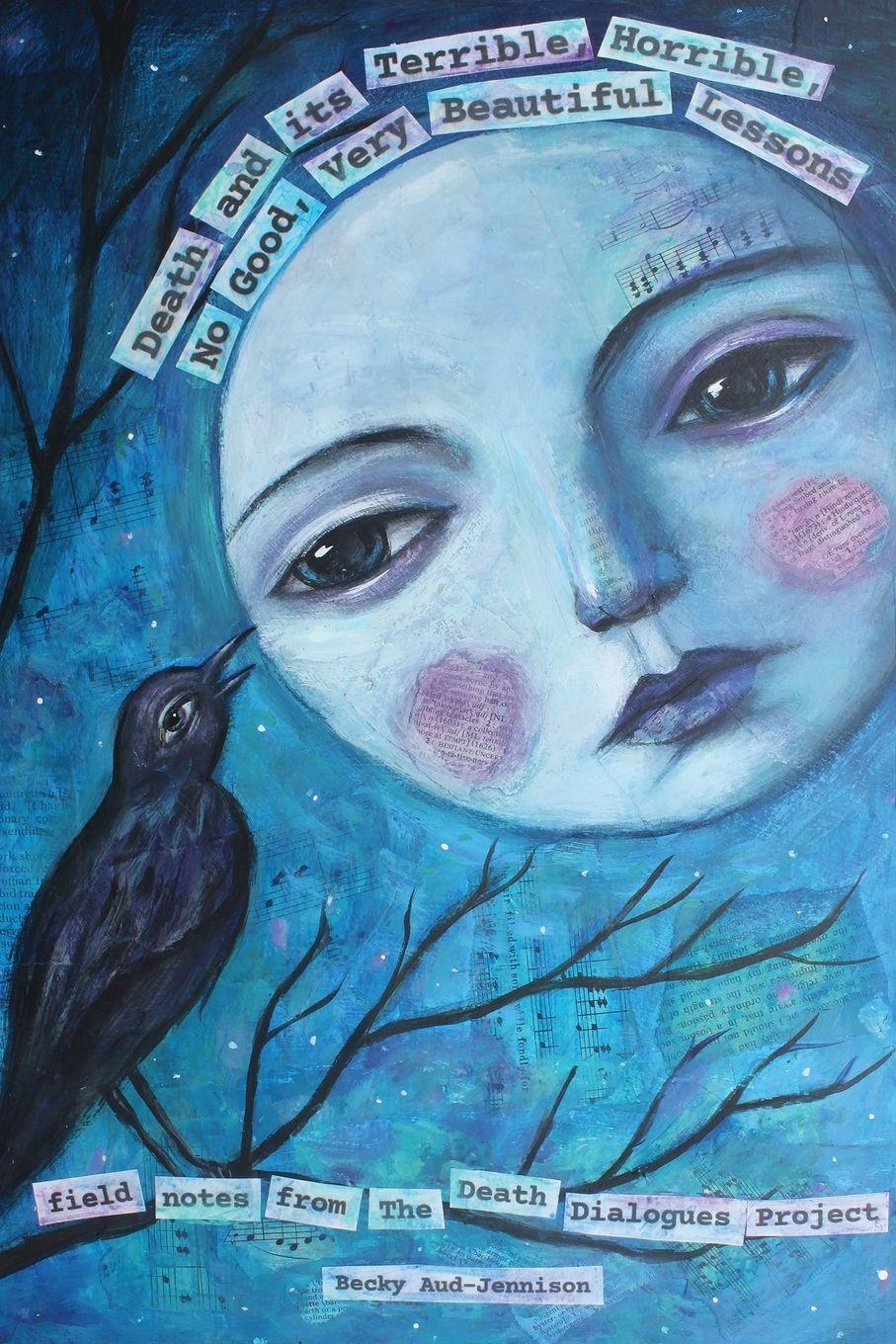 Vorderes Coverbild Death and its Terrible, Horrible, No Good, Very Beautiful Lessons