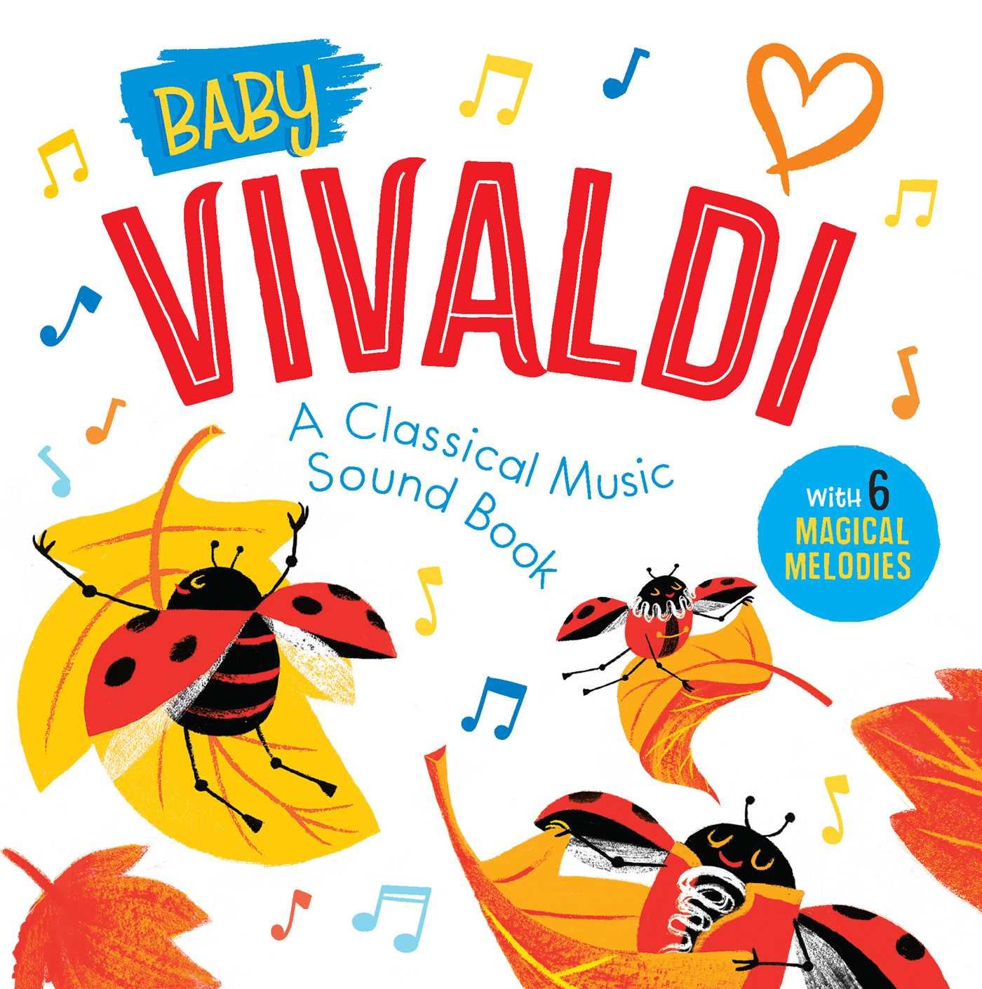 Vorderes Coverbild Baby Vivaldi: A Classical Music Sound Book (with 6 Magical Melodies)