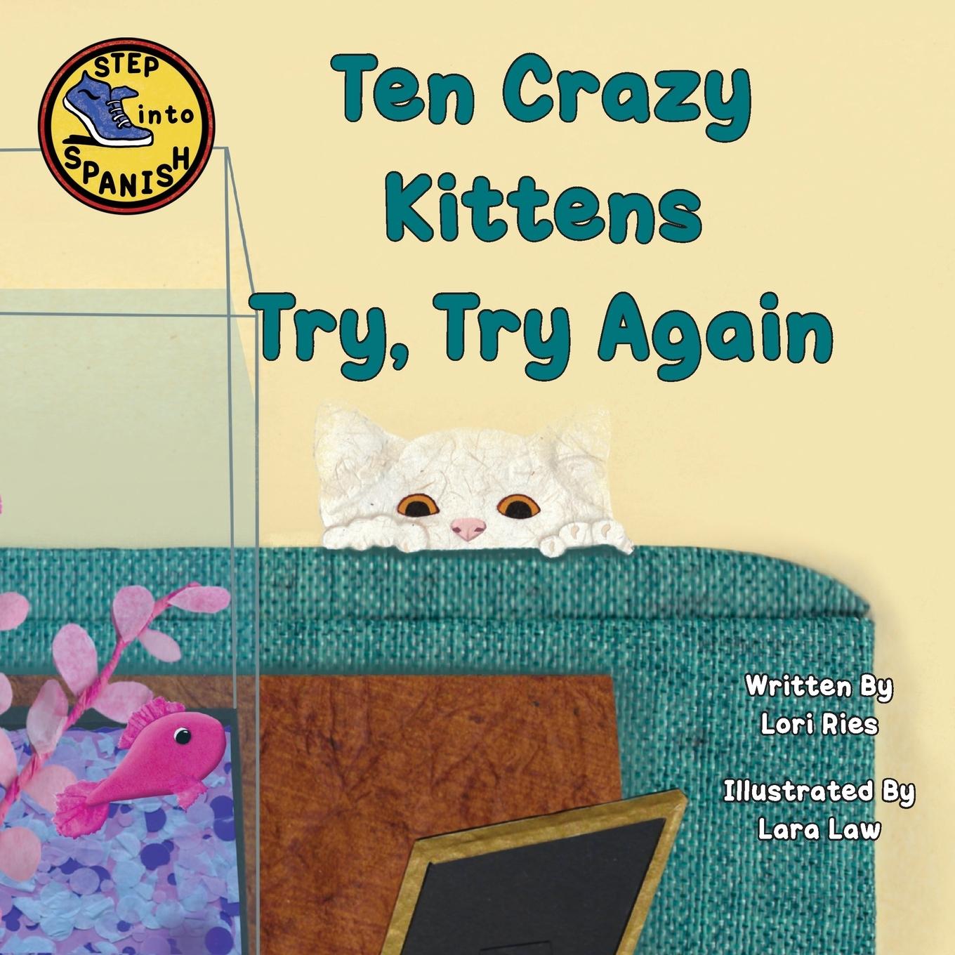 Vorderes Coverbild Ten Crazy Kittens Try, Try Again