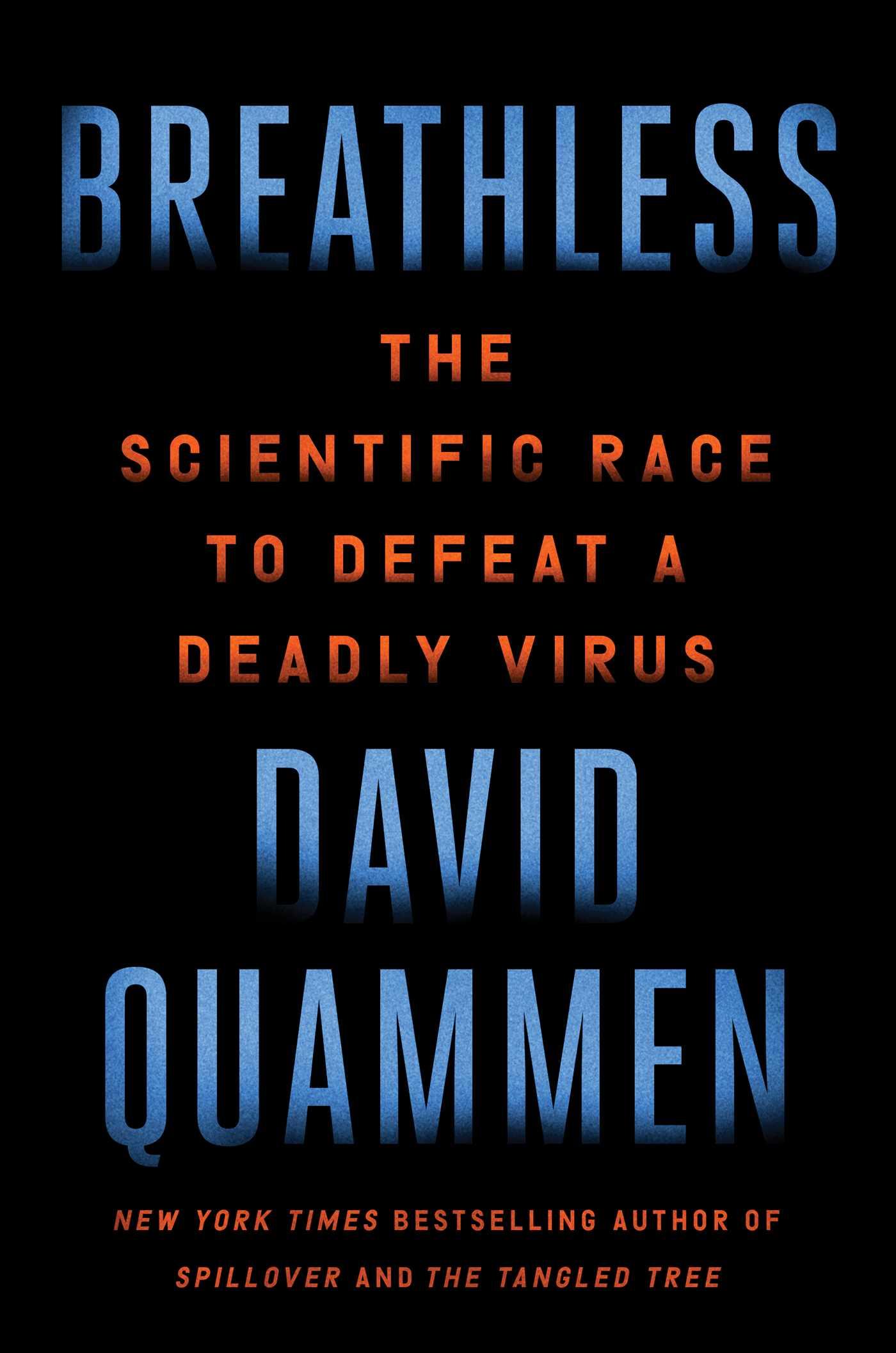 Vorderes Coverbild Breathless: The Scientific Race to Defeat a Deadly Virus