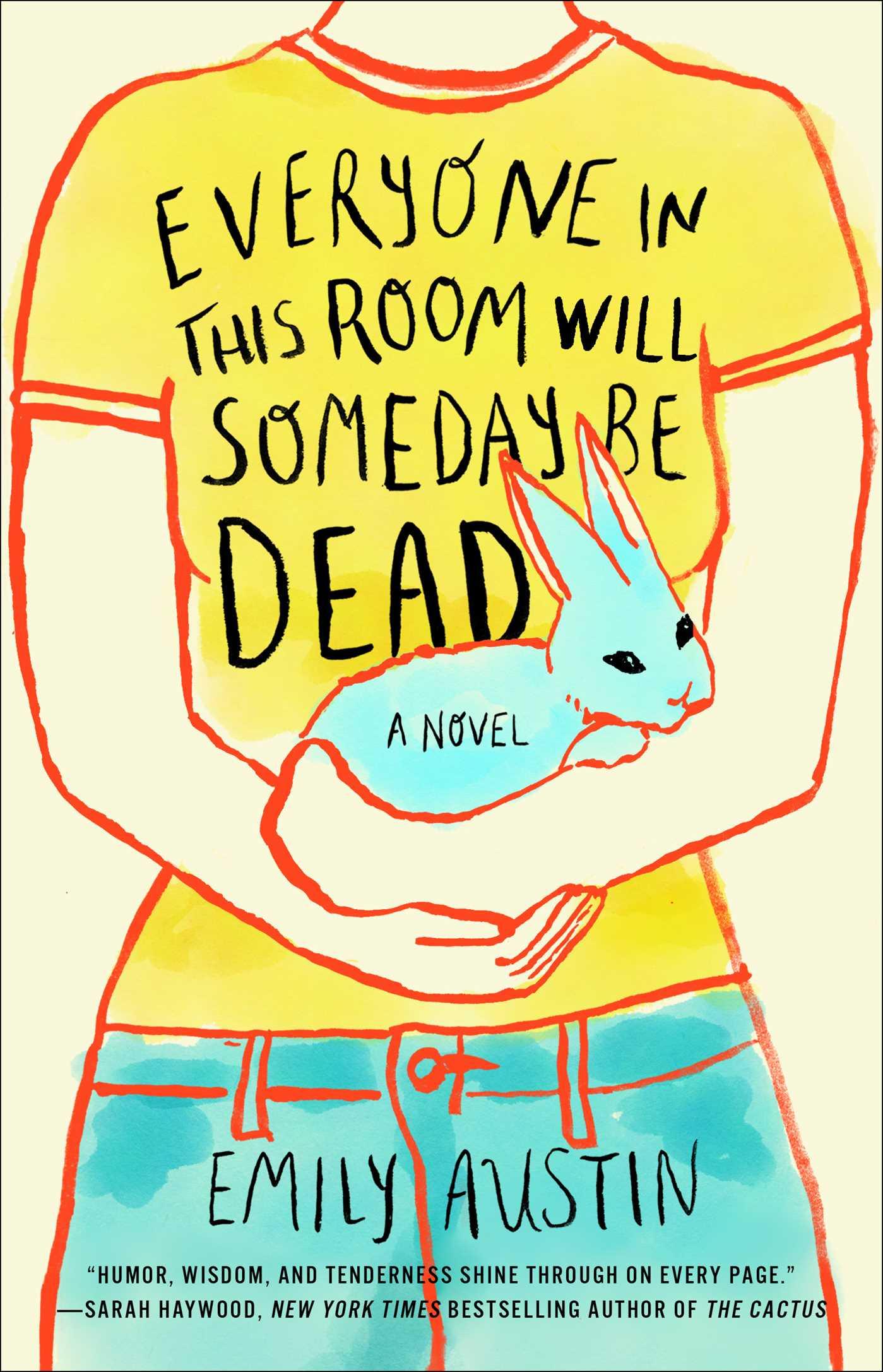 Vorderes Coverbild Everyone in This Room Will Someday Be Dead