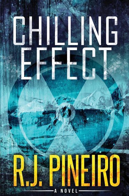 Vorderes Coverbild Chilling Effect: A Global Climate Thriller