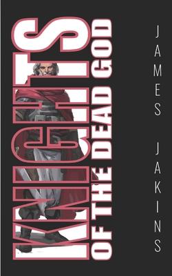 Vorderes Coverbild Knights of the Dead God