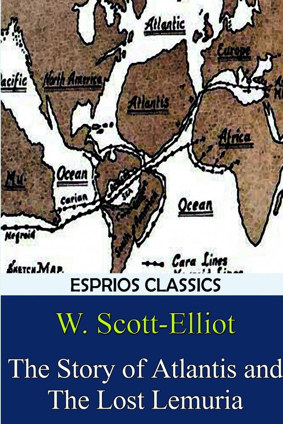 Vorderes Coverbild The Story of Atlantis and The Lost Lemuria (Esprios Classics)