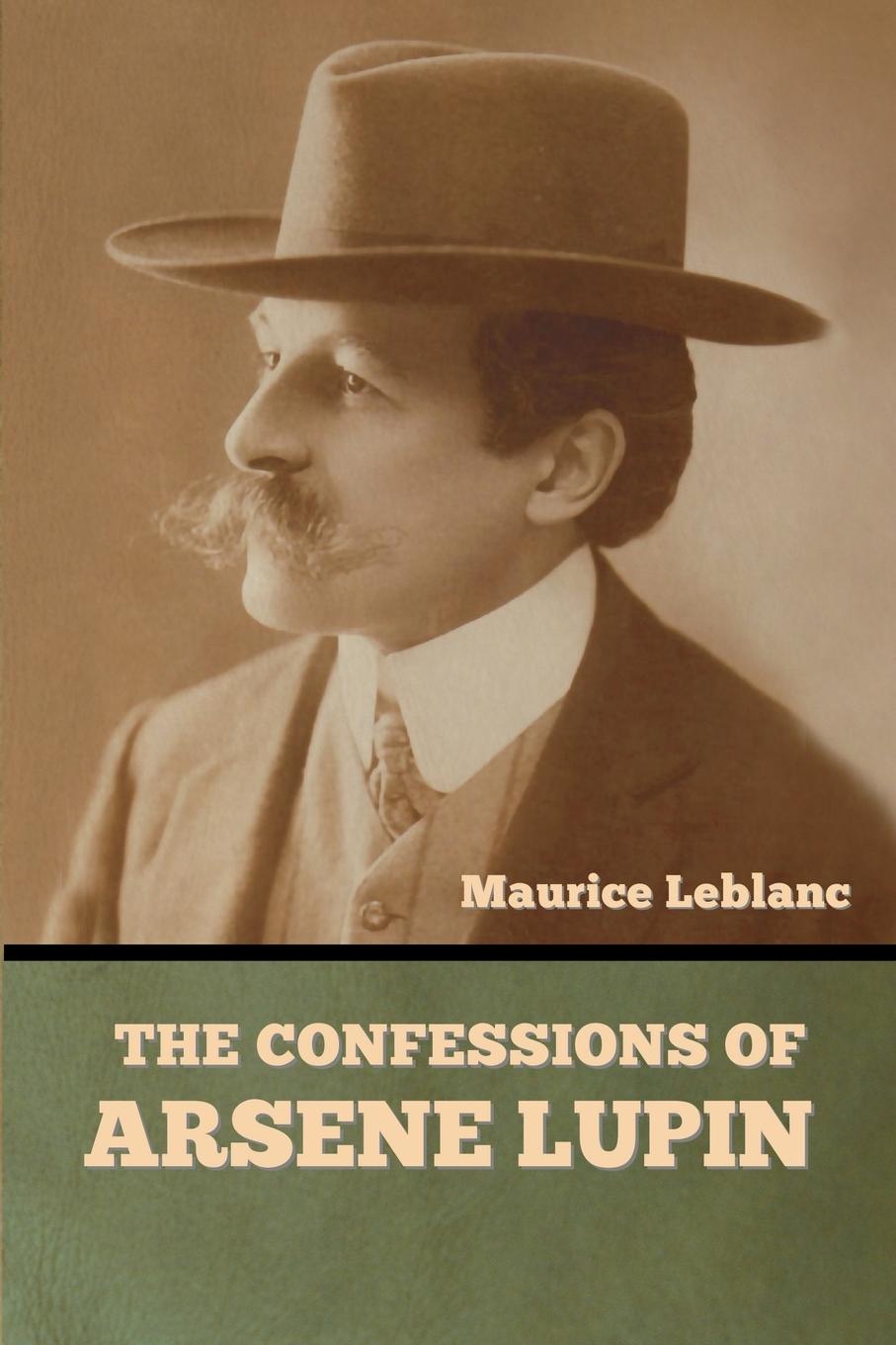 Vorderes Coverbild The Confessions of Arsene Lupin