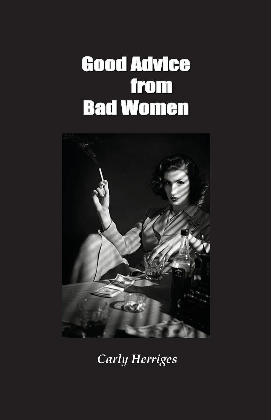 Vorderes Coverbild Good Advice from Bad Women