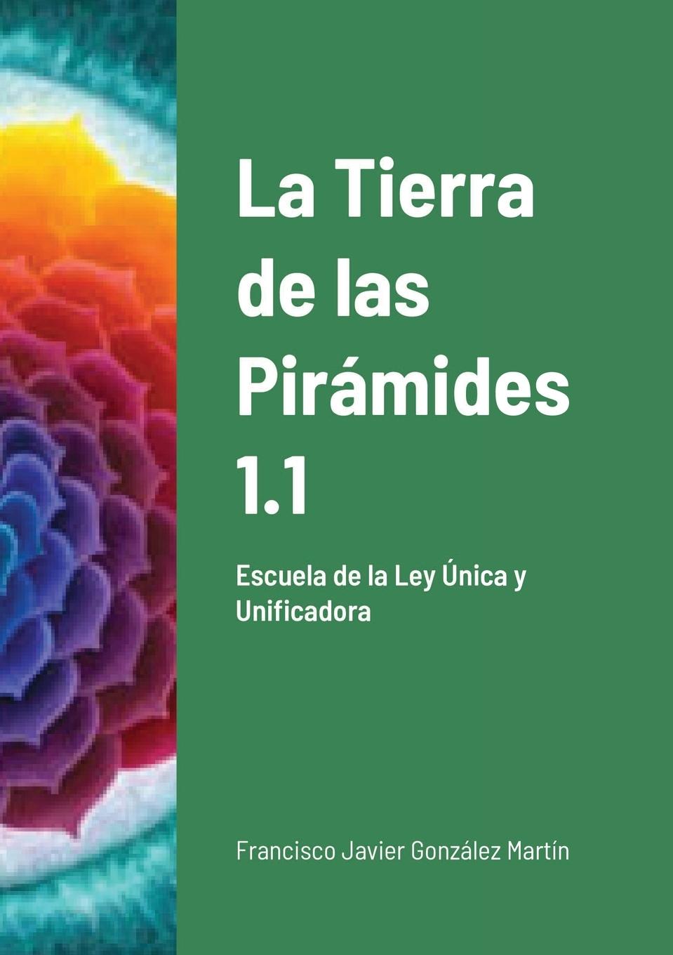 Vorderes Coverbild La Tierra de las Pirámides 1.1