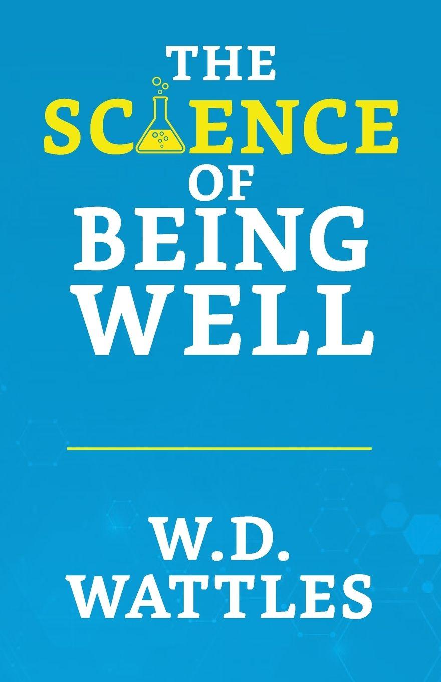 Vorderes Coverbild The Science of Being Well