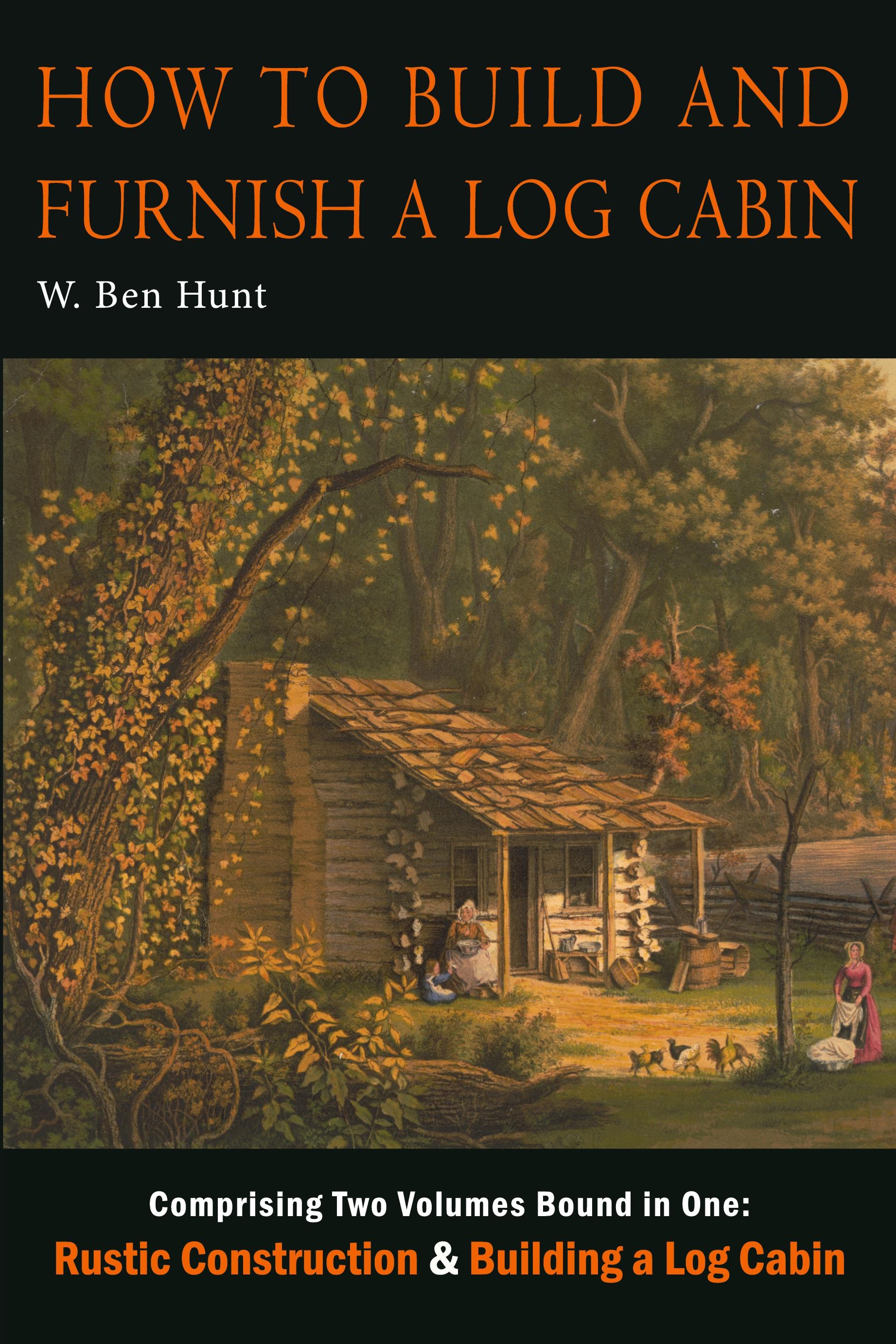 Vorderes Coverbild How to Build and Furnish a Log Cabin