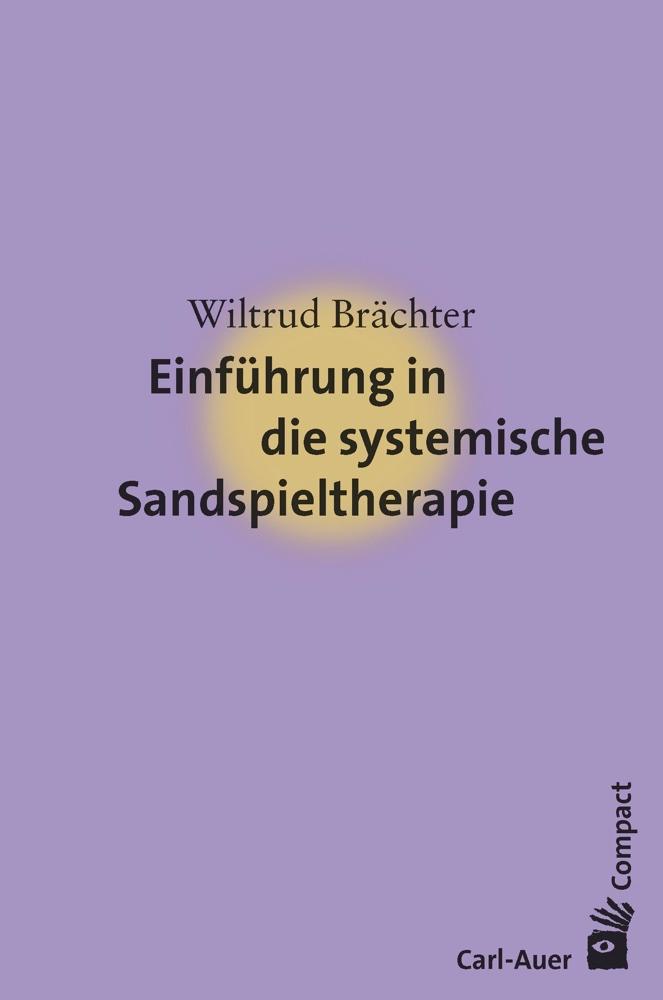 Vorderes Coverbild Einführung in die systemische Sandspieltherapie