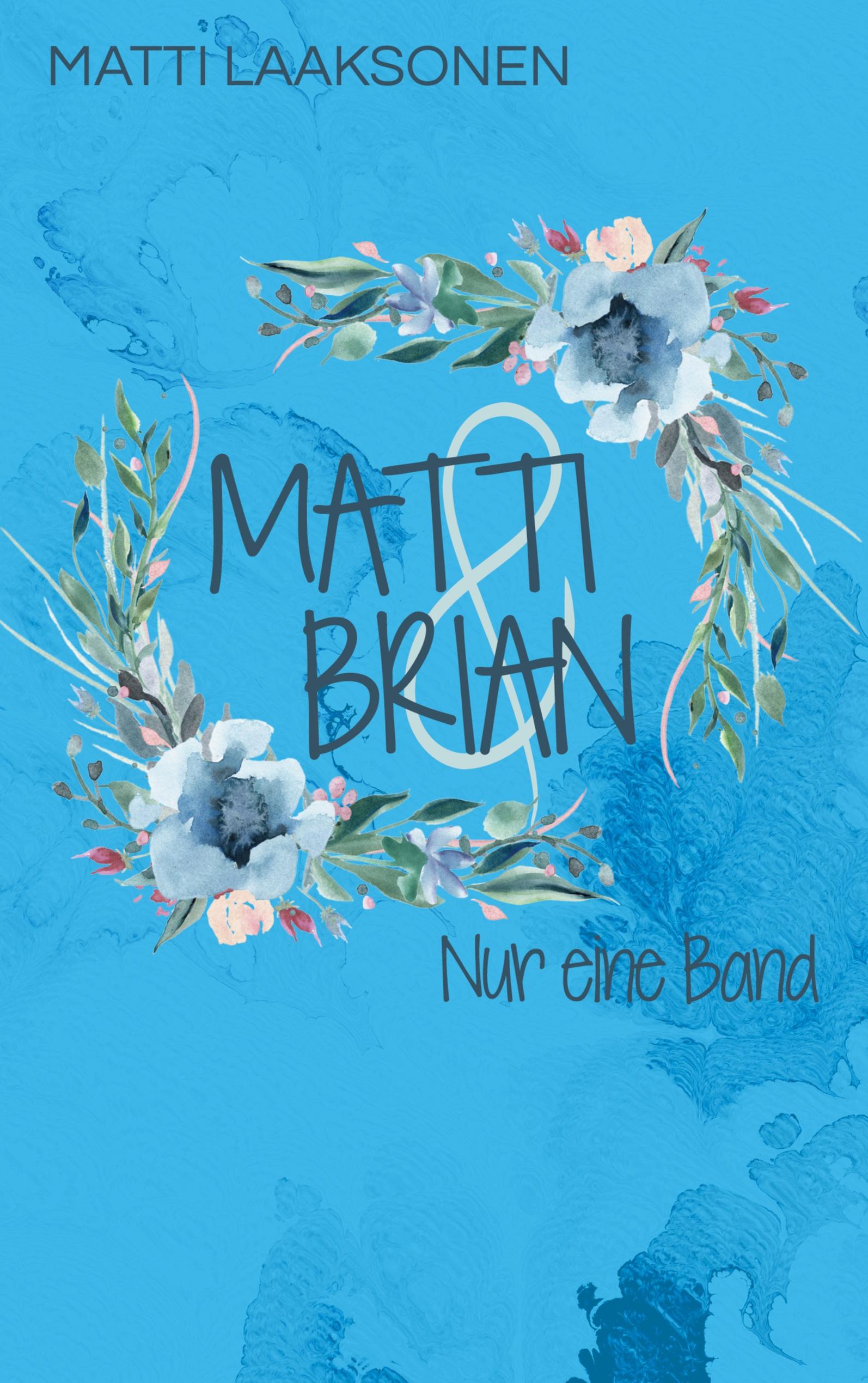 Vorderes Coverbild Matti & Brian 6: Nur eine Band